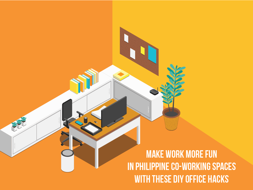 Make Work More Fun in Philippine Co-Working Spaces with these DIY Office Hacks_COVER