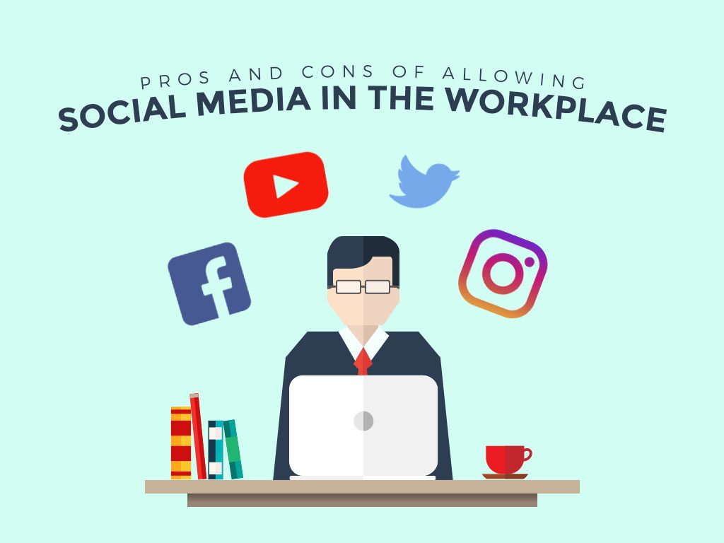 pros-and-cons-of-allowing-social-media-in-the-workplace